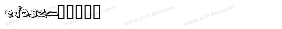 edosz字体转换