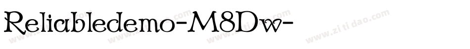 Reliabledemo-M8Dw字体转换