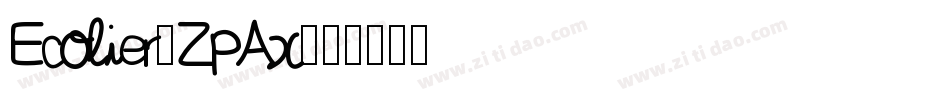 Ecolier-ZpAx字体转换