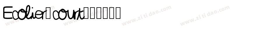 Ecolier_court字体转换