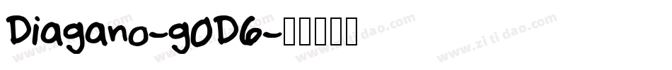 Diagano-g0D6字体转换