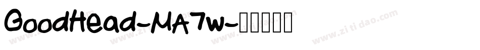GoodHead-MA7w字体转换