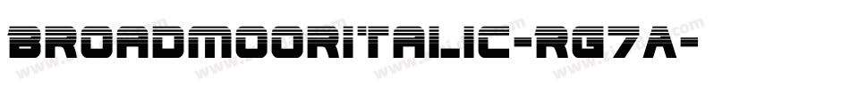 BroadmoorItalic-RG7A字体转换