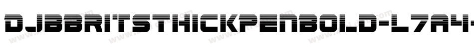 DjbBritsThickPenBold-L7a4字体转换