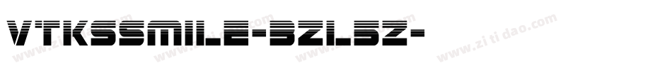 VtksSmile-3zl5Z字体转换 VtksSmile-3zl5Z字体转换