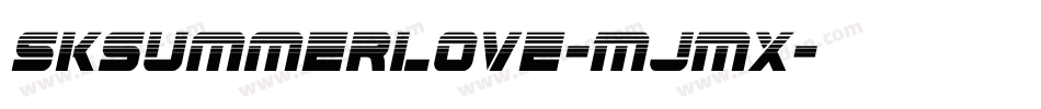 Sksummerlove-MJMx字体转换