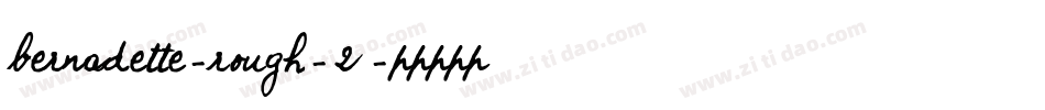 bernadette-rough-2字体转换