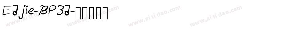 Edjie-BP3d字体转换