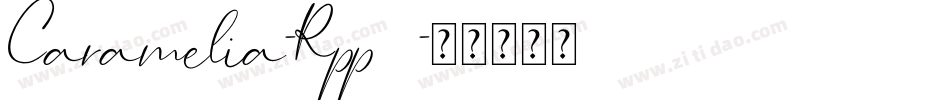 Caramelia-Rpp16字体转换
