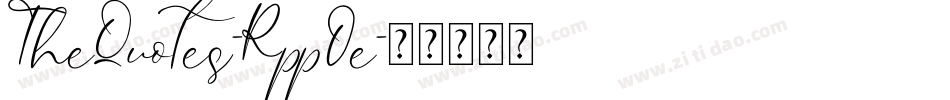 TheQuotes-RppOe字体转换 TheQuotes-RppOe字体转换