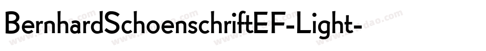 BernhardSchoenschriftEF-Light字体转换