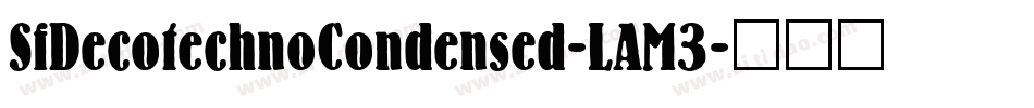 SfDecotechnoCondensed-LAM3字体转换