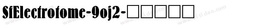 SfElectrotome-9oj2字体转换