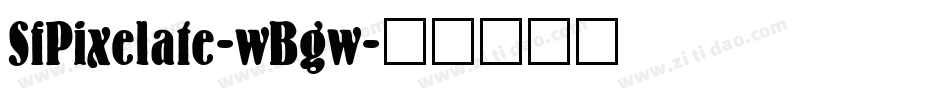 SfPixelate-wBgw字体转换