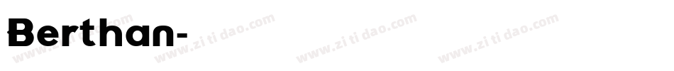 Berthan字体转换