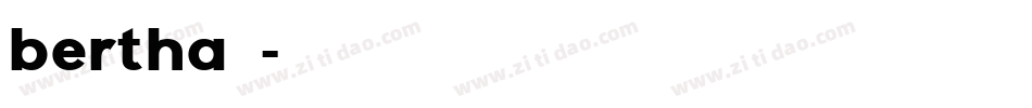 bertha字体字体转换