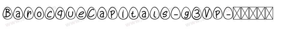 BarocqueCapitals-g3Vp字体转换