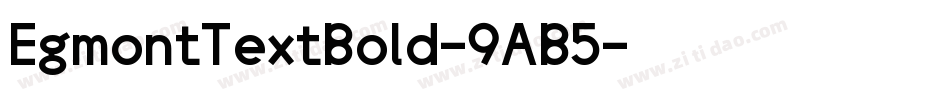 EgmontTextBold-9AB5字体转换