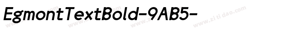 EgmontTextBold-9AB5字体转换