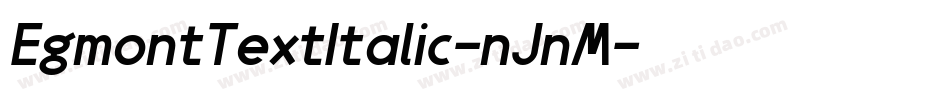 EgmontTextItalic-nJnM字体转换