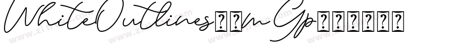 WhiteOutlines-3mGp字体转换