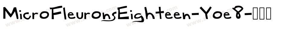 MicroFleuronsEighteen-Yoe8字体转换