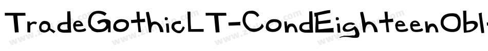 TradeGothicLT-CondEighteenObl字体转换