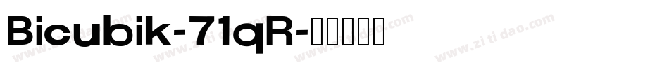 Bicubik-71qR字体转换
