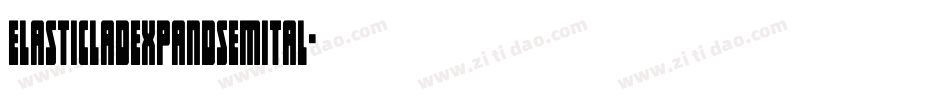 elasticladexpandsemital字体转换