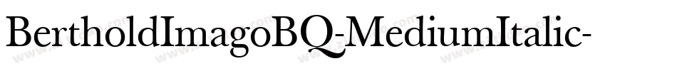 BertholdImagoBQ-MediumItalic字体转换