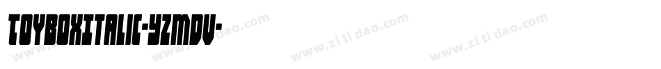 ToyboxItalic-YzMDv字体转换