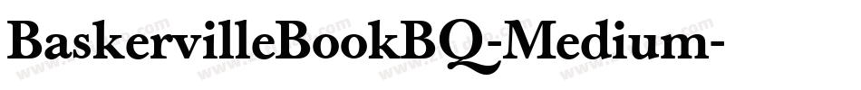 BaskervilleBookBQ-Medium字体转换