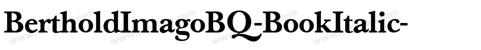 BertholdImagoBQ-BookItalic字体转换