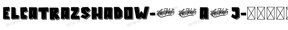 ElcatrazShadow-51a4j字体转换