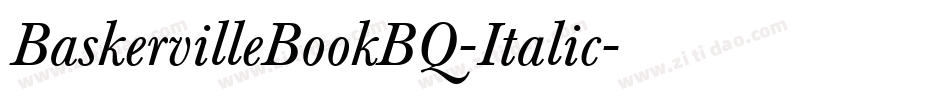 BaskervilleBookBQ-Italic字体转换