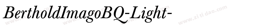 BertholdImagoBQ-Light字体转换