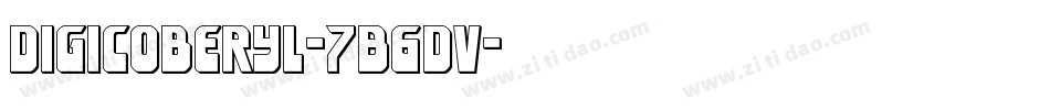 Digicoberyl-7B6DV字体转换