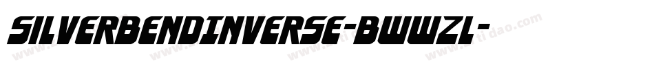 SilverBendInverse-BWWzl字体转换
