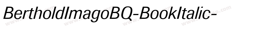 BertholdImagoBQ-BookItalic字体转换