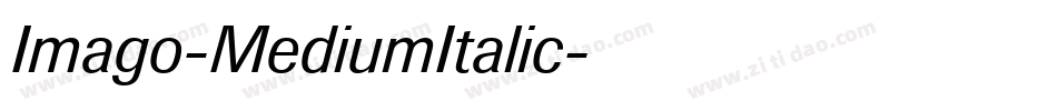 Imago-MediumItalic字体转换