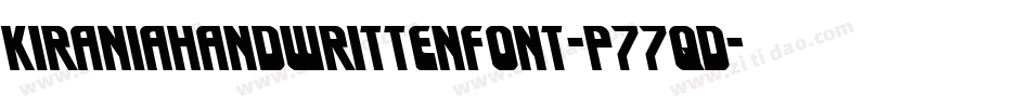 KiraniAHandwrittenFont-p77qD字体转换