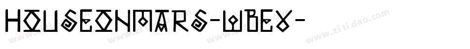 HouseOnMars-WBEv字体转换