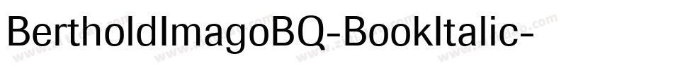 BertholdImagoBQ-BookItalic字体转换