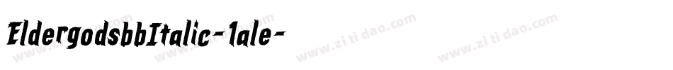 EldergodsbbItalic-1ale字体转换