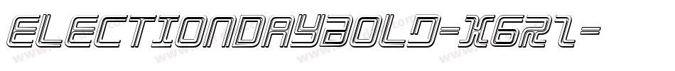 ElectionDayBold-X6rZ字体转换