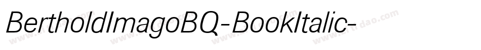 BertholdImagoBQ-BookItalic字体转换