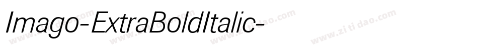 Imago-ExtraBoldItalic字体转换