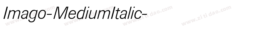 Imago-MediumItalic字体转换