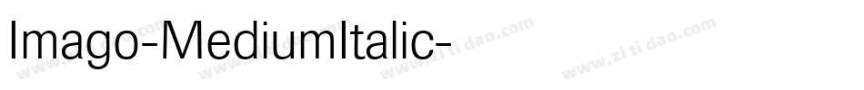 Imago-MediumItalic字体转换