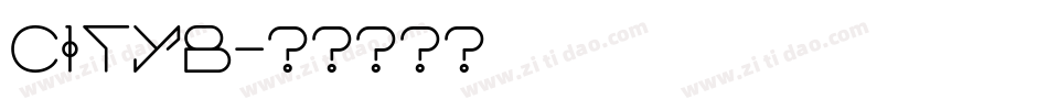CITYB字体转换